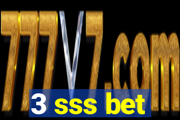 3 sss bet