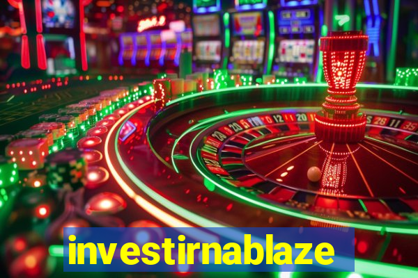 investirnablaze