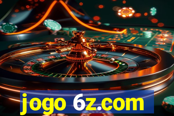 jogo 6z.com