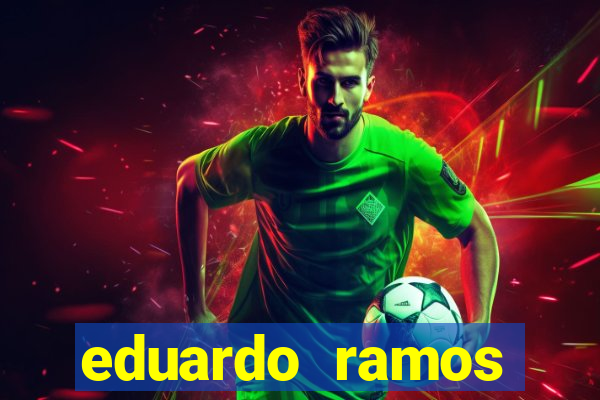 eduardo ramos trader fortuna
