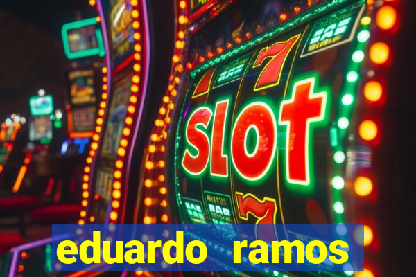 eduardo ramos trader fortuna