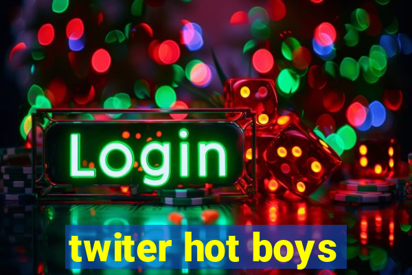 twiter hot boys