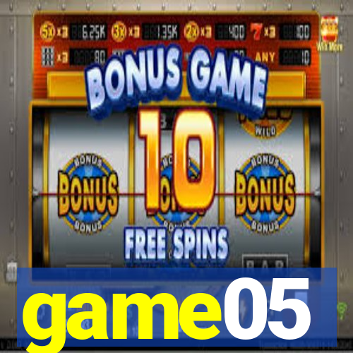 game05