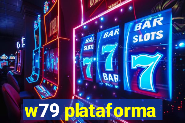 w79 plataforma