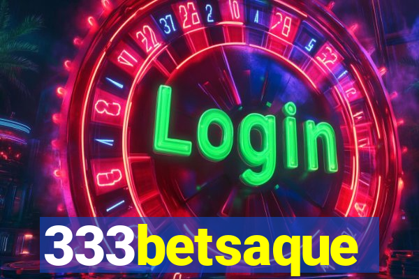 333betsaque
