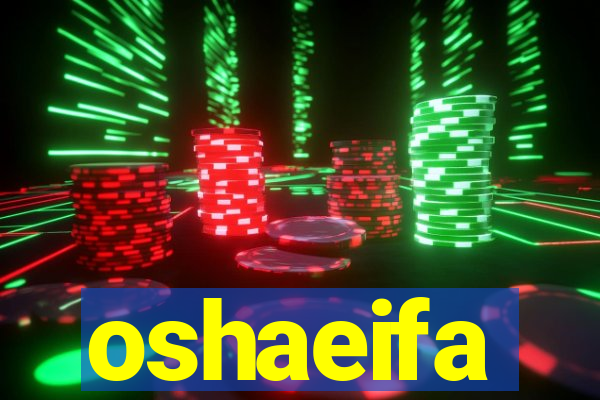 oshaeifa