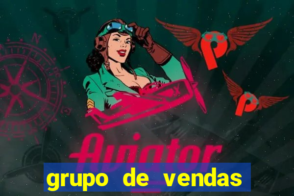 grupo de vendas whatsapp porto velho