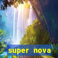 super nova itabirito supernova itabirito saude