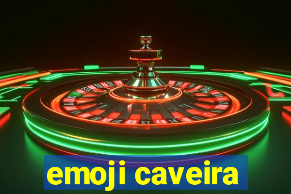 emoji caveira