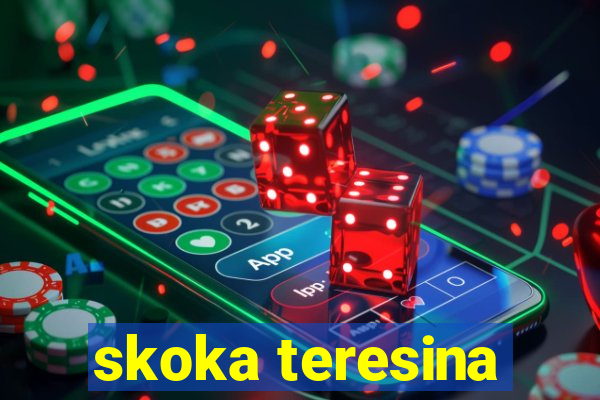 skoka teresina