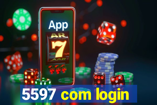 5597 com login
