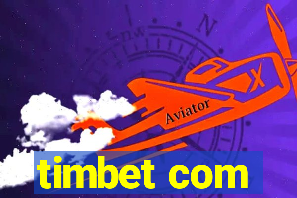 timbet com