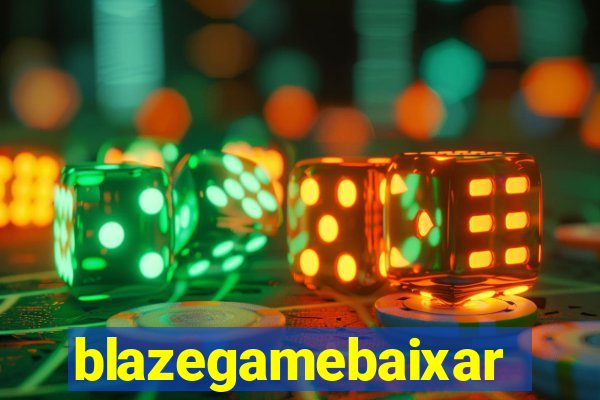 blazegamebaixar