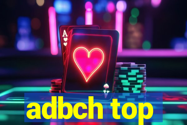 adbch top
