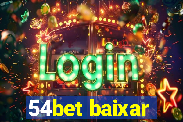54bet baixar