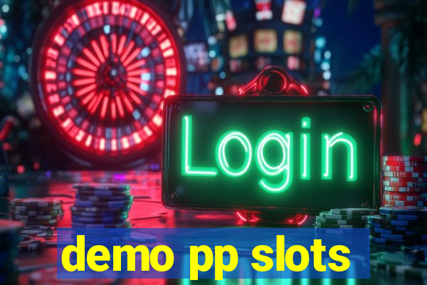 demo pp slots
