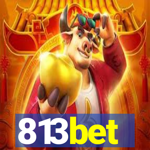 813bet