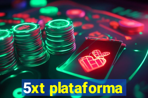 5xt plataforma