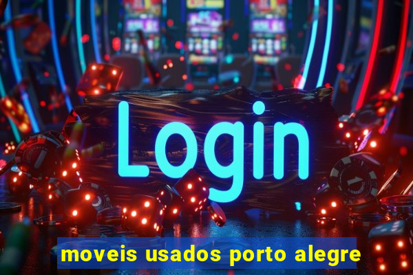 moveis usados porto alegre