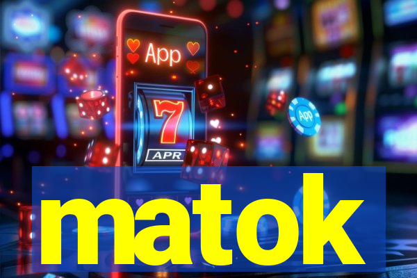 matok