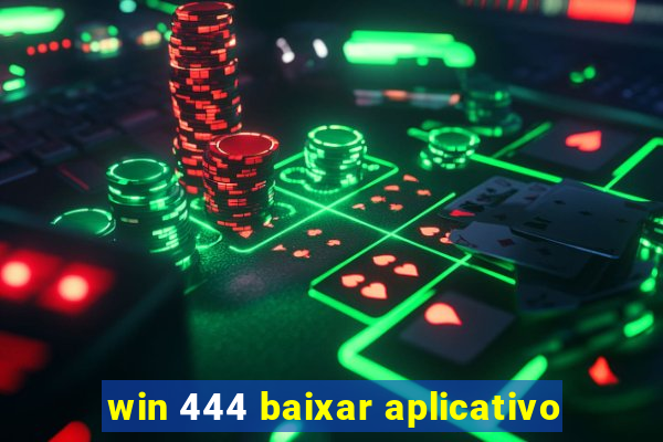win 444 baixar aplicativo