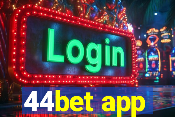 44bet app