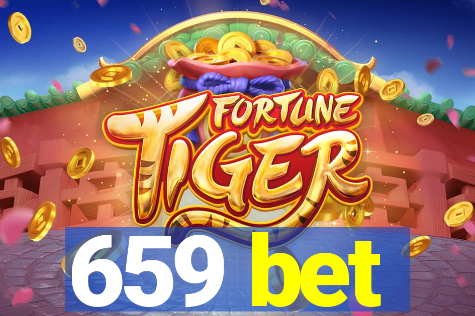 659 bet