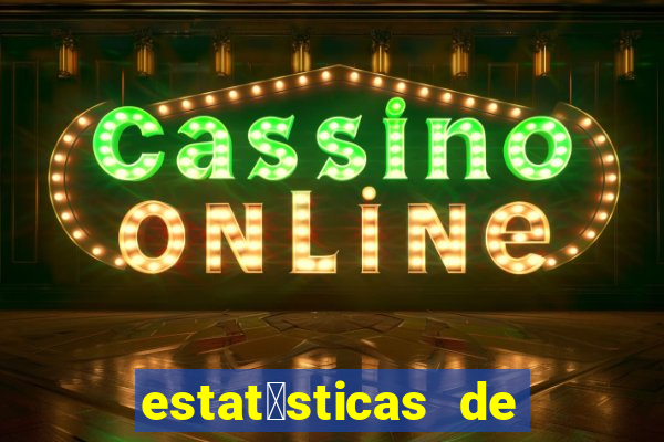estat铆sticas de futebol para apostas