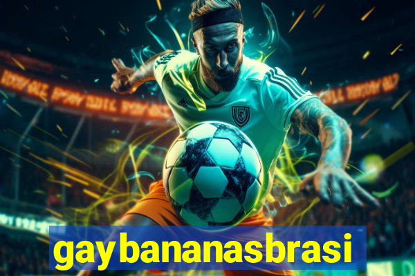 gaybananasbrasil