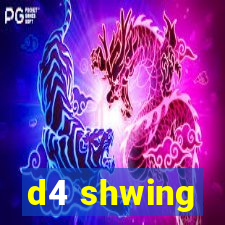 d4 shwing