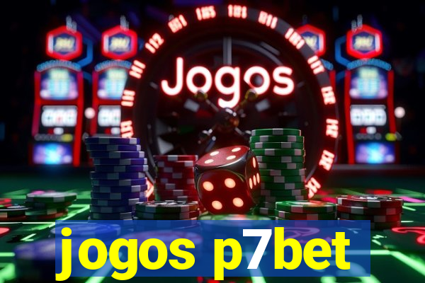 jogos p7bet