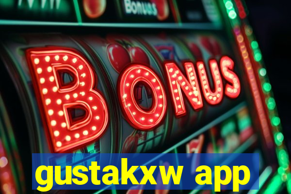gustakxw app