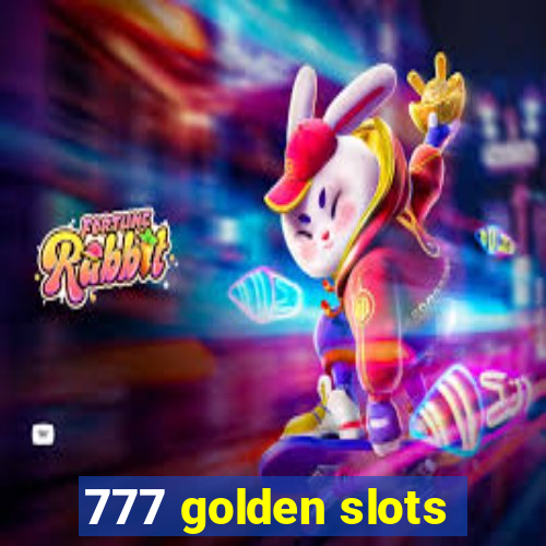 777 golden slots