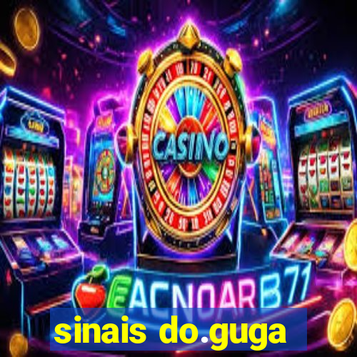 sinais do.guga