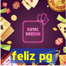 feliz pg