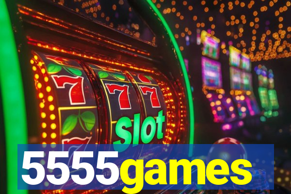 5555games