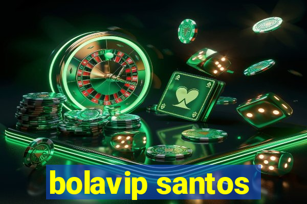 bolavip santos