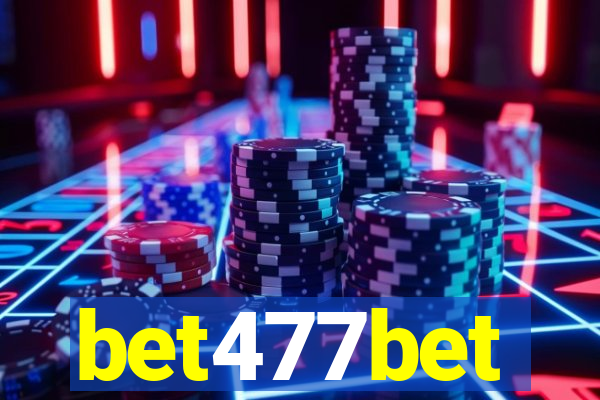 bet477bet
