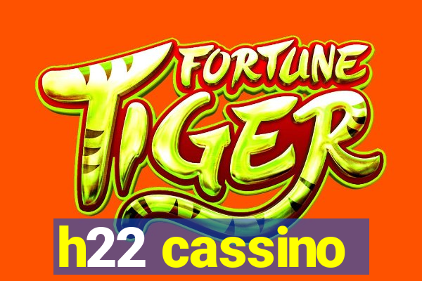 h22 cassino