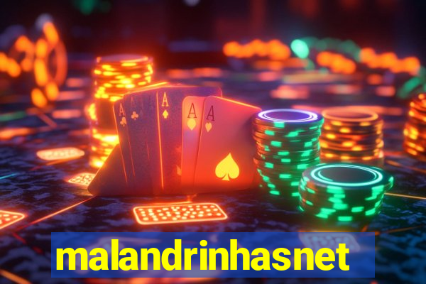 malandrinhasnet
