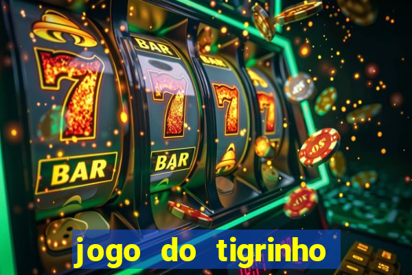 jogo do tigrinho casa chinesa