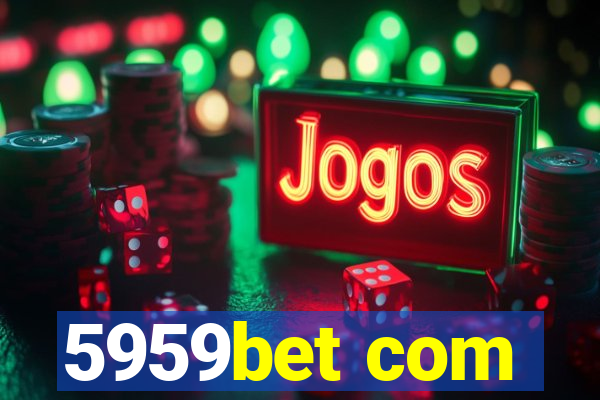 5959bet com