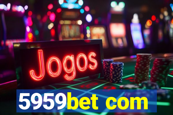 5959bet com