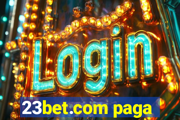 23bet.com paga