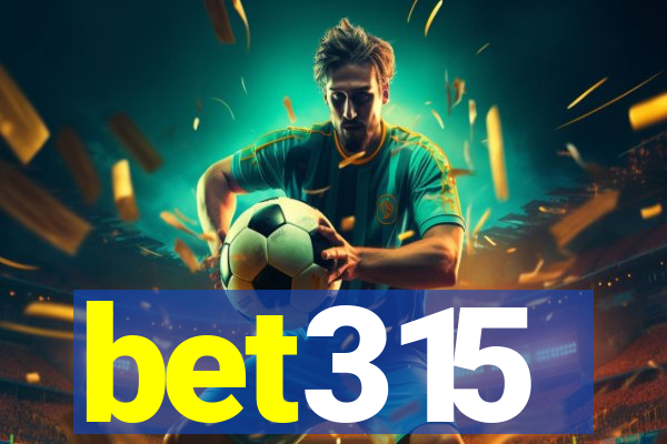 bet315