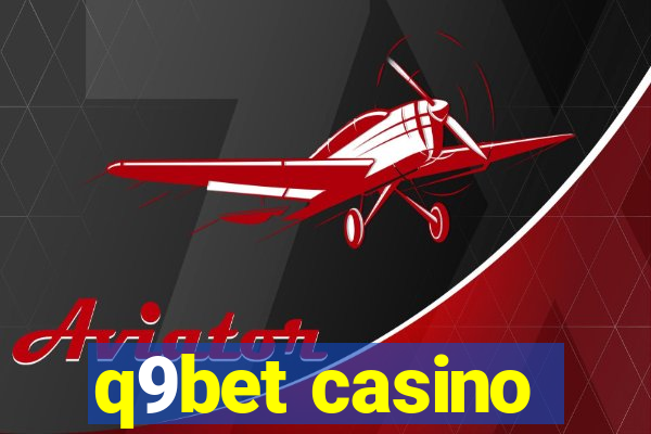 q9bet casino