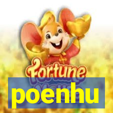 poenhu