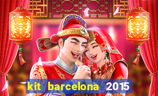 kit barcelona 2015 dls 19