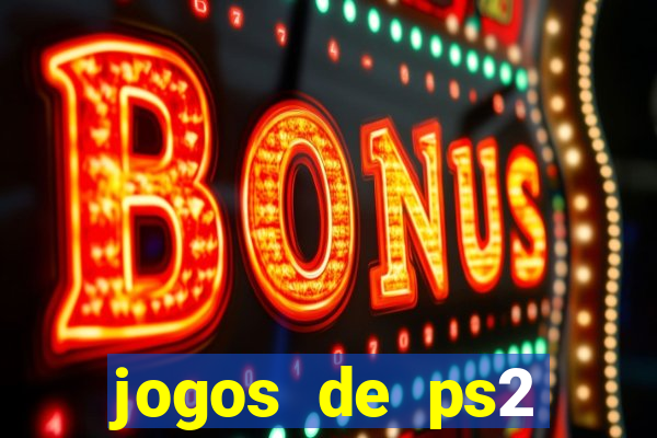 jogos de ps2 traduzidos pt br