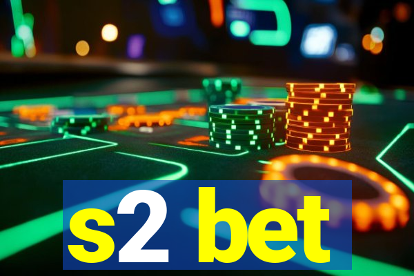 s2 bet